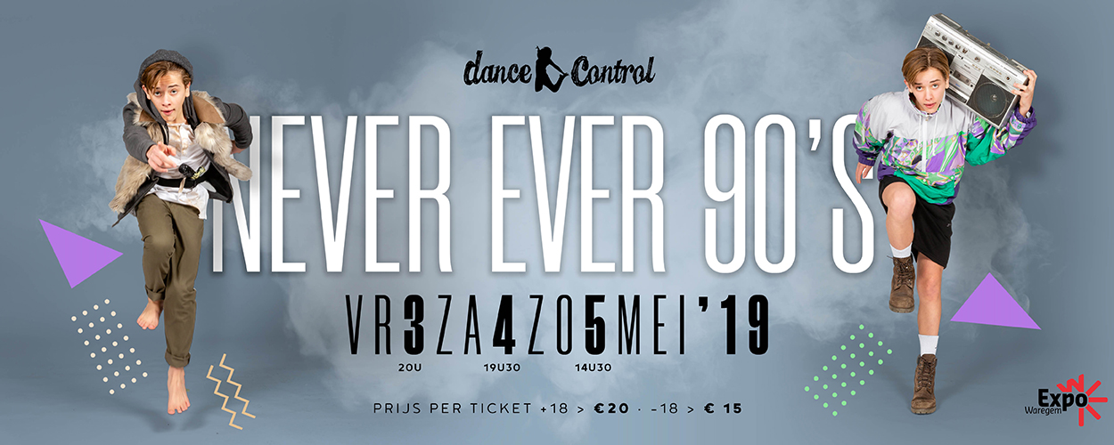 Never Ever 90’s – Dance Control