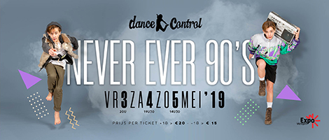 Never Ever 90’s – Dance Control